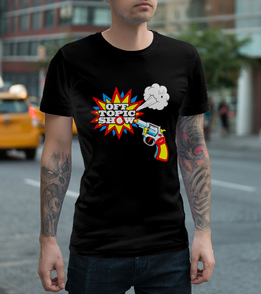 Off Topic Show Podcast Comedy Entertainment Exploding Gun T-Shirt