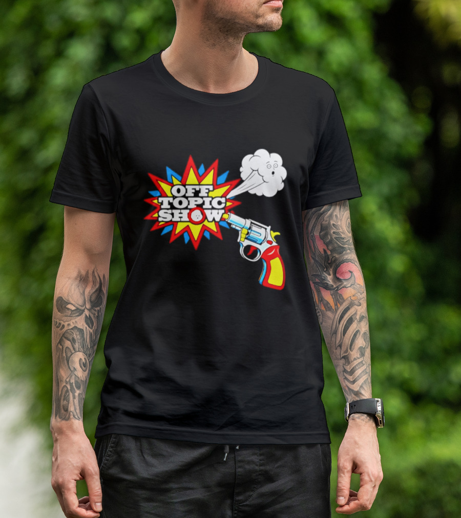 Off Topic Show Podcast Comedy Entertainment Exploding Gun T-Shirt