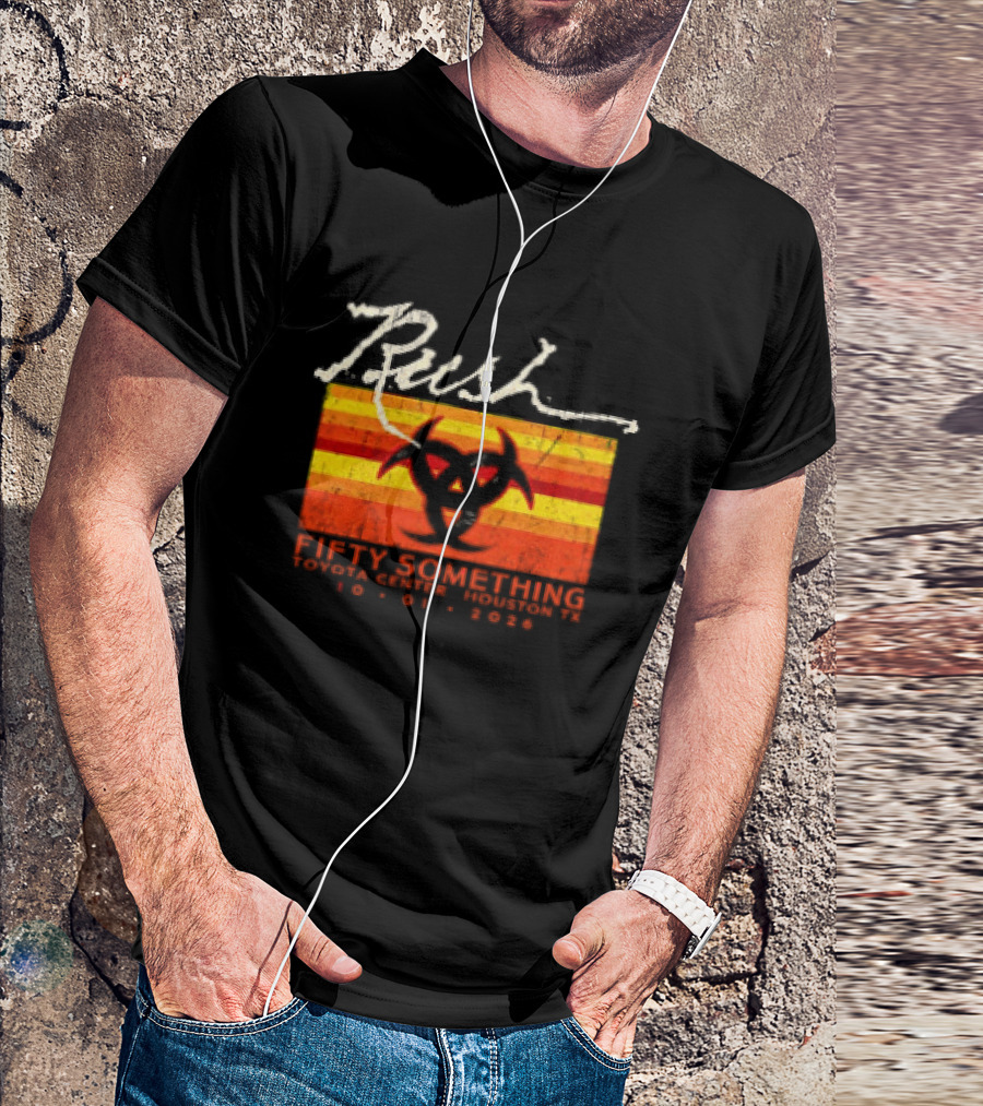 Rush Fifty Something Tour October 1st 2026 Houston Texas Toyota Center T-Shirt