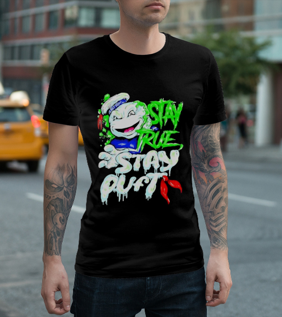 Stay True Stay Puft Ghostbusters 80s Movies Marshmallow Man T-Shirt