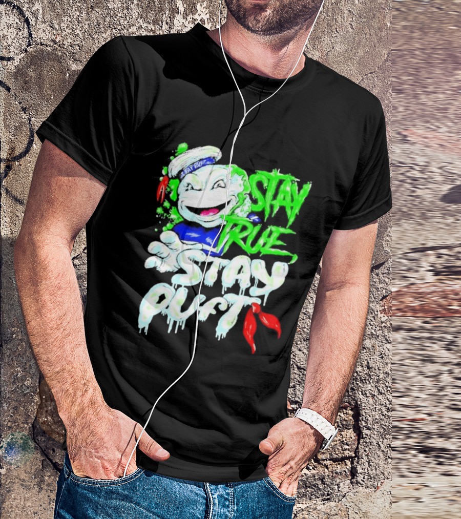 Stay True Stay Puft Ghostbusters 80s Movies Marshmallow Man T-Shirt
