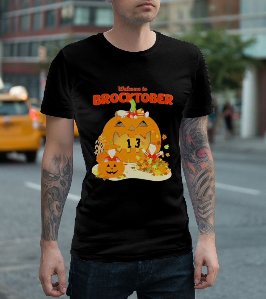 Welcome To Brocktober Brock Purdy 13 Halloween Pumpkin Fun T-Shirt