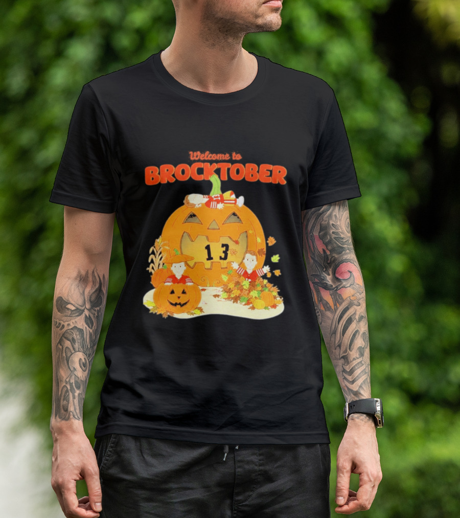 Welcome To Brocktober Brock Purdy 13 Halloween Pumpkin Fun T-Shirt