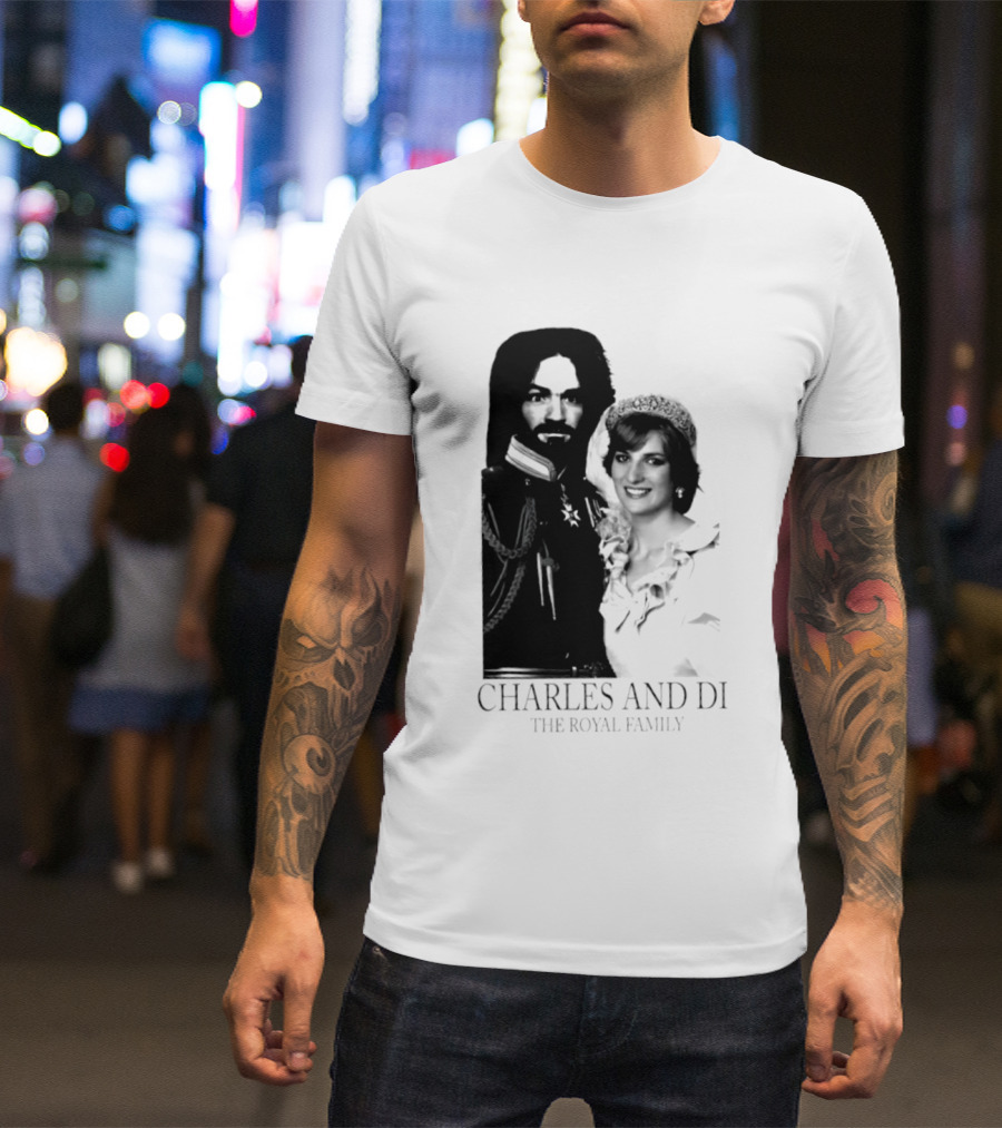 Charles Manson And Princess Diana Charles And Di The Royal Family T-Shirt