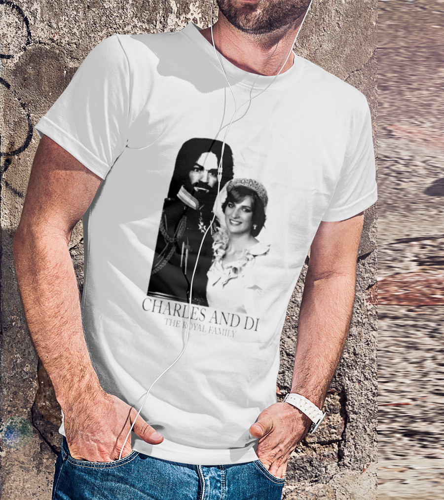 Charles Manson And Princess Diana Charles And Di The Royal Family T-Shirt