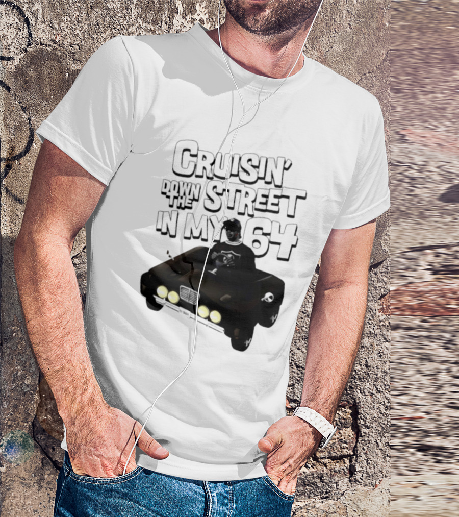 Cruisin' Down The Street In My 64 Car T-Shirt
