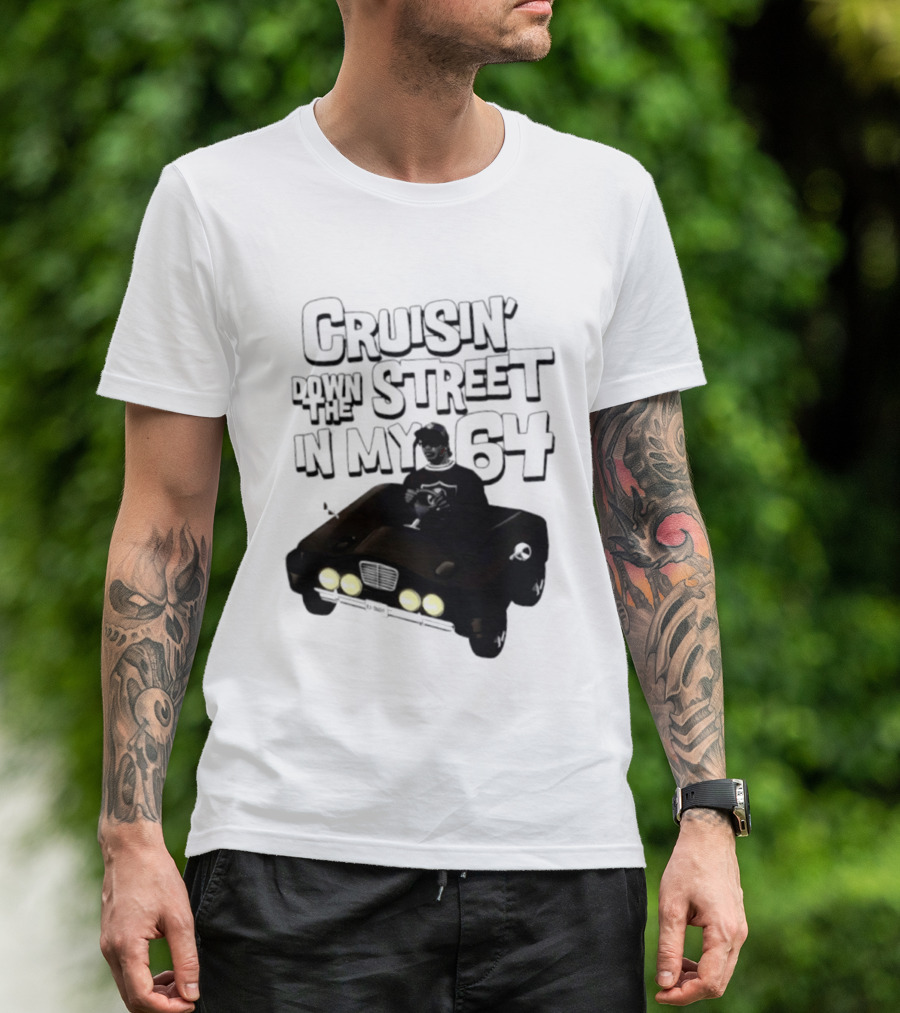 Cruisin' Down The Street In My 64 Car T-Shirt