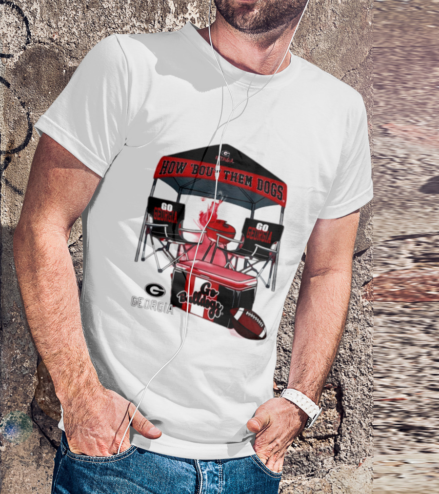 Georgia Bulldogs How 'Bout Them Dogs 2026 NCAA Tailgate Go Georgia Football T-Shirt