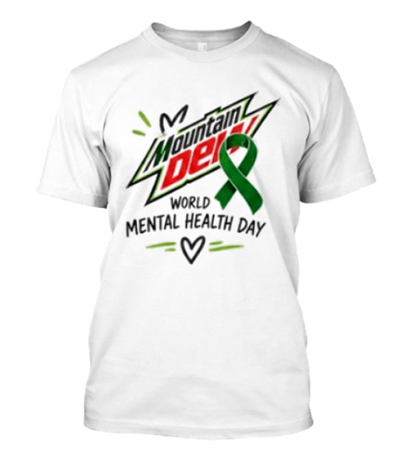 Mountain Dew Green Ribbon World Mental Health Day T-Shirt