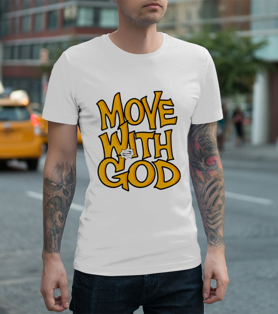 Move With God Spiritual Journey Empowerment T-Shirt