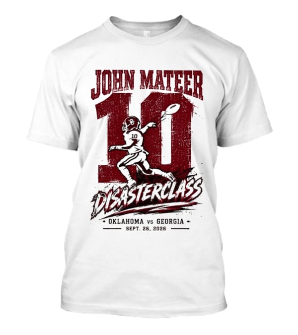 NCAA 2026 Oklahoma Vs Georgia John Mateer 10 Disasterclass Sept 26 T-Shirt