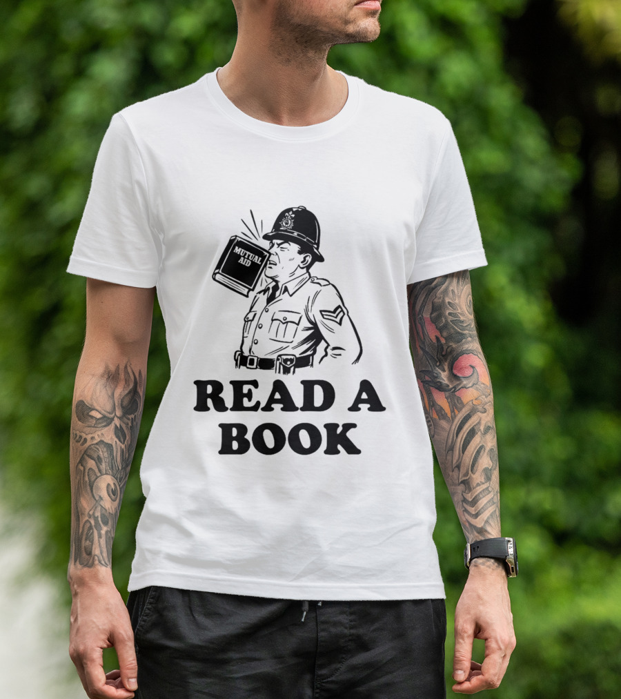 Read A Book Mutual Aid Funny Police Officer T-Shirt