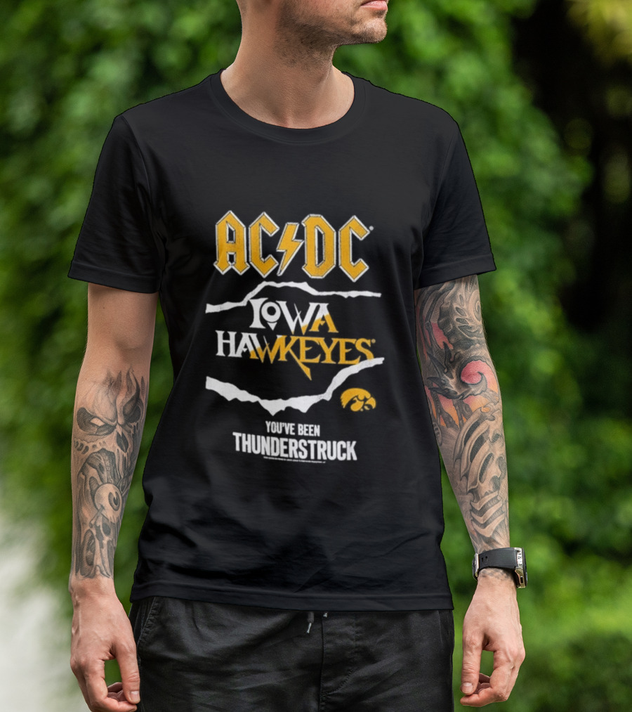 AC DC Iowa Hawkeyes You've Been Thunderstruck T-Shirt