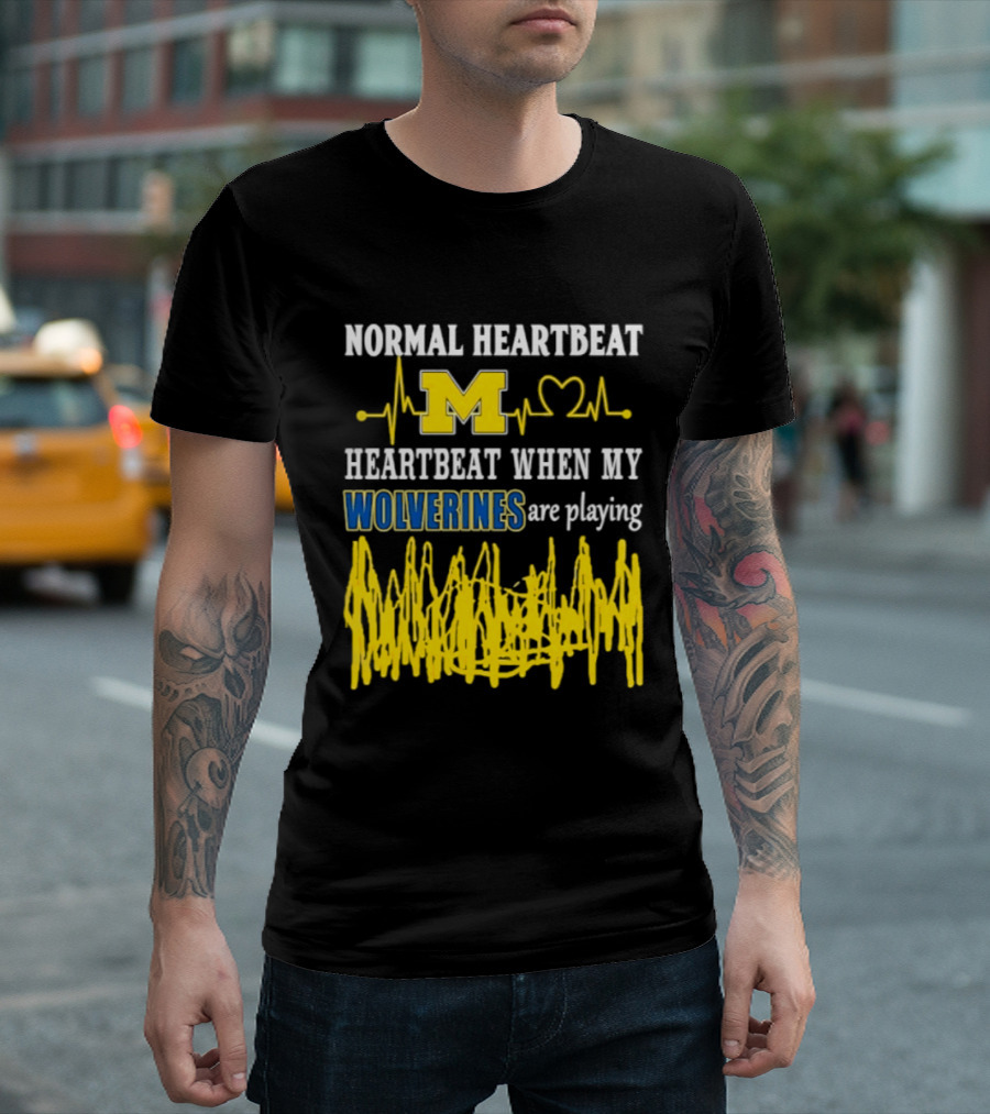 Normal Heartbeat M Heartbeat When My Wolverines Are Playing T-Shirt