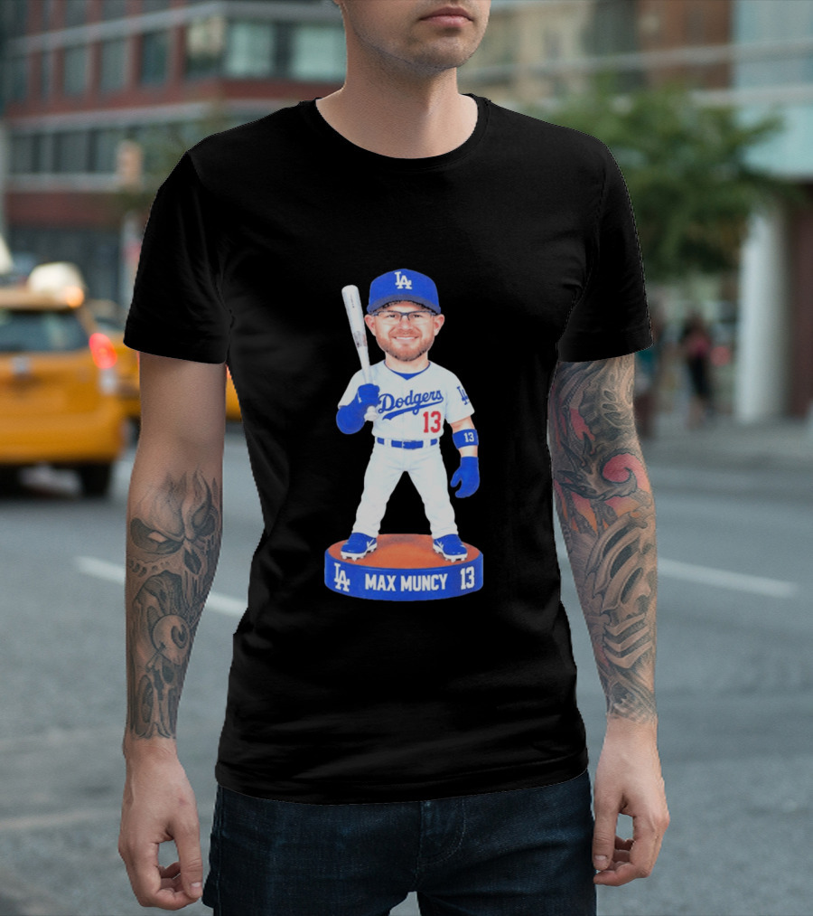 Los Angeles Dodgers Max Muncy 13 Bobblehead Statue T-Shirt