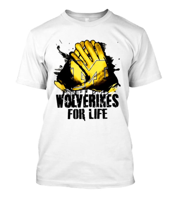 Michigan Wolverines M Symbol Wolverines For Life T-Shirt