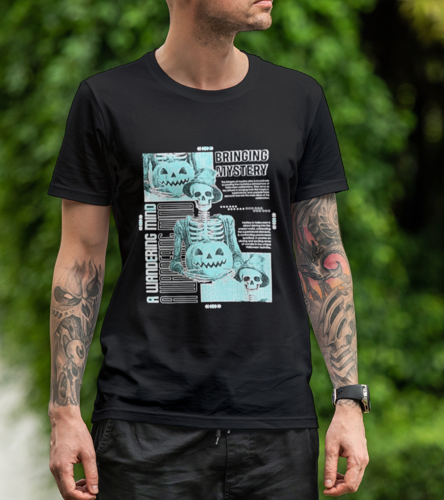Bringing Mystery A Wandering Mind Halloween Skeleton Pumpkin T-Shirt