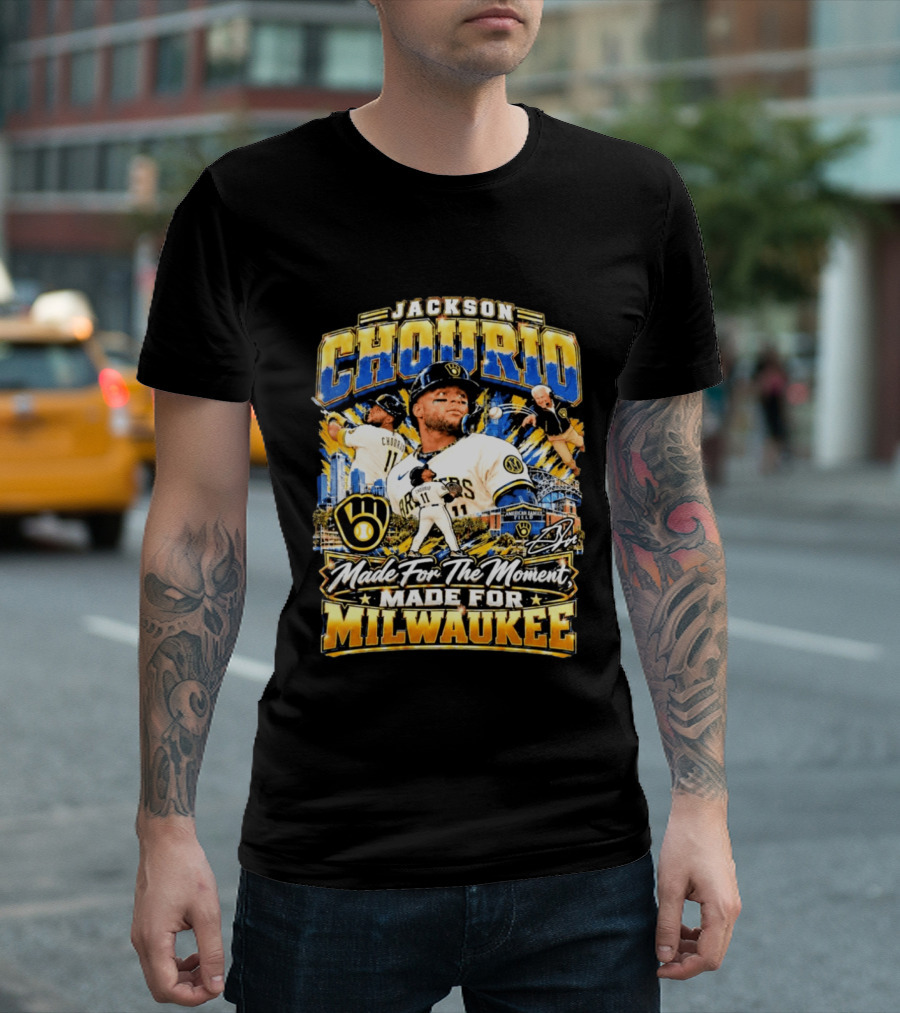 Jackson Chourio Brewers Made For The Moment Made For Milwaukee T-Shirt