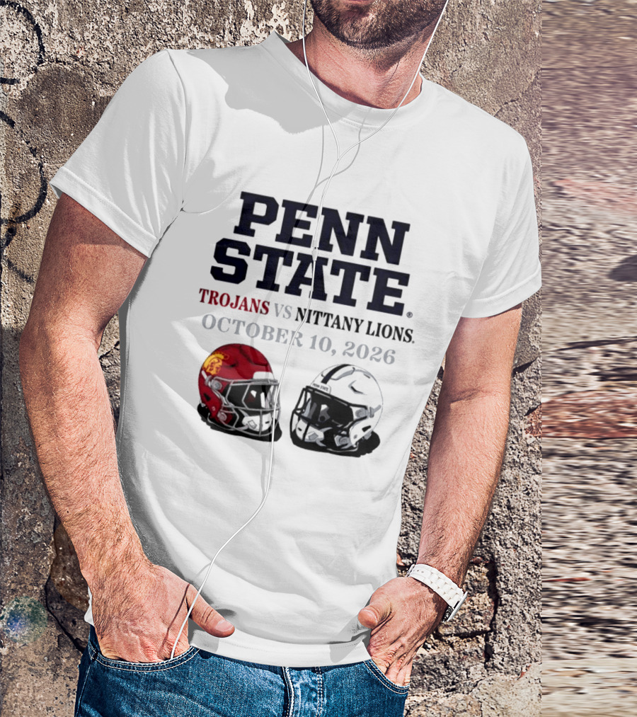 Penn State Vs USC Trojans Nittany Lions October 10 2026 Football Helmets T-Shirt
