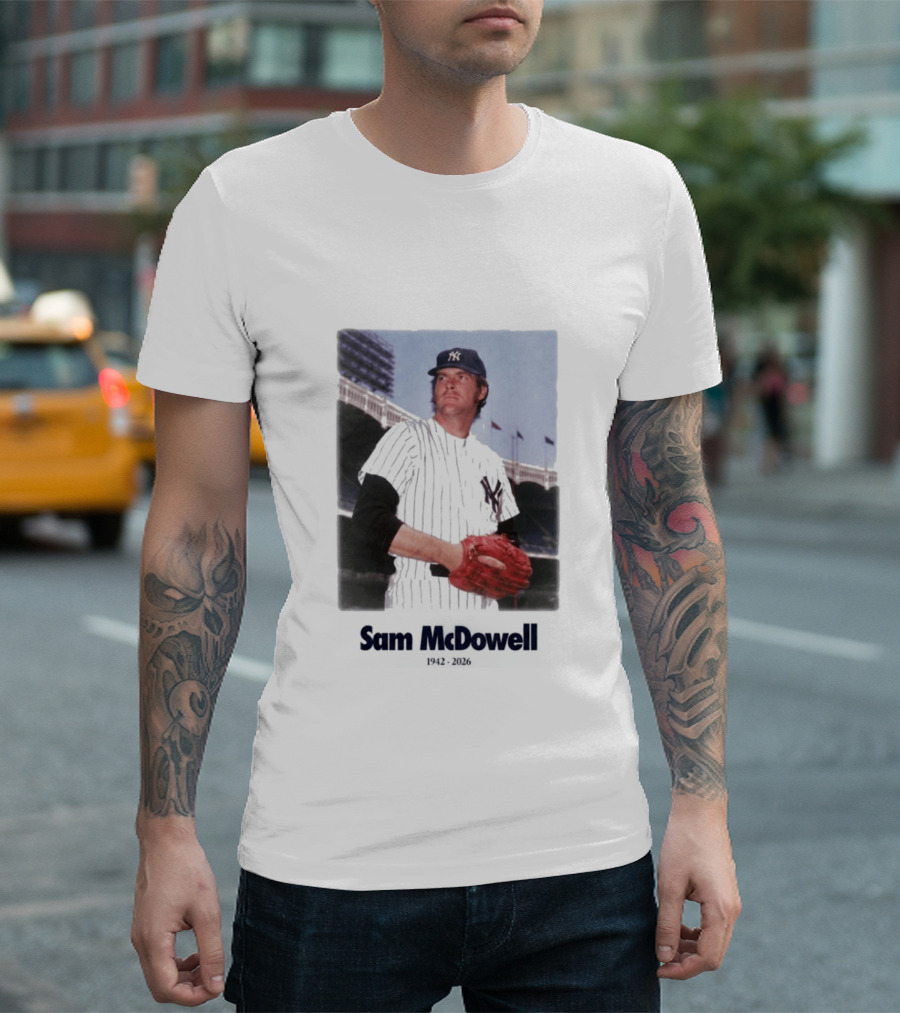 Yankees Sam McDowell 1942 2026 Memorial T-Shirt