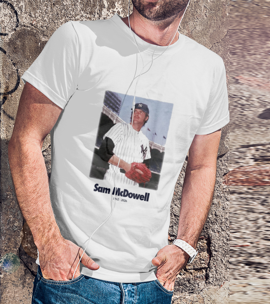 Yankees Sam McDowell 1942 2026 Memorial T-Shirt