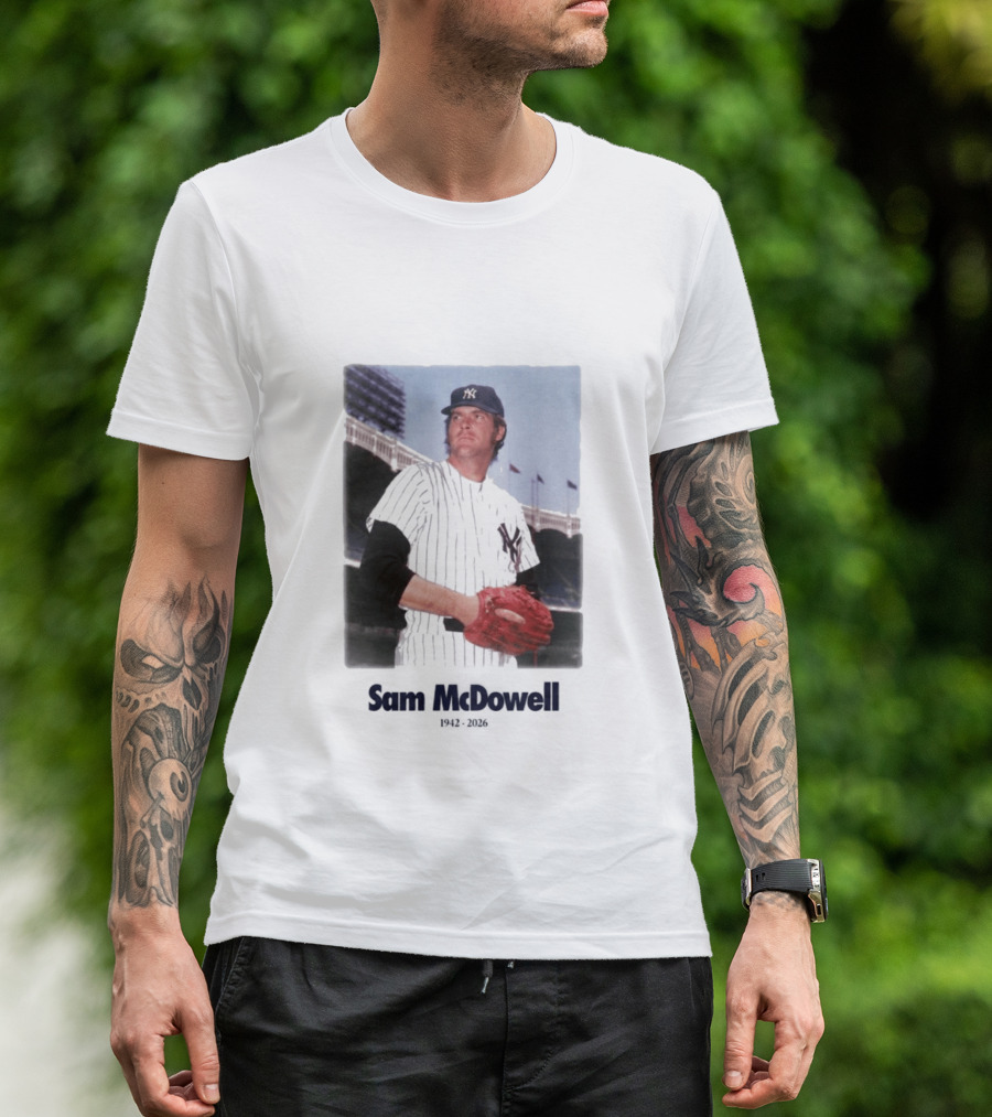 Yankees Sam McDowell 1942 2026 Memorial T-Shirt