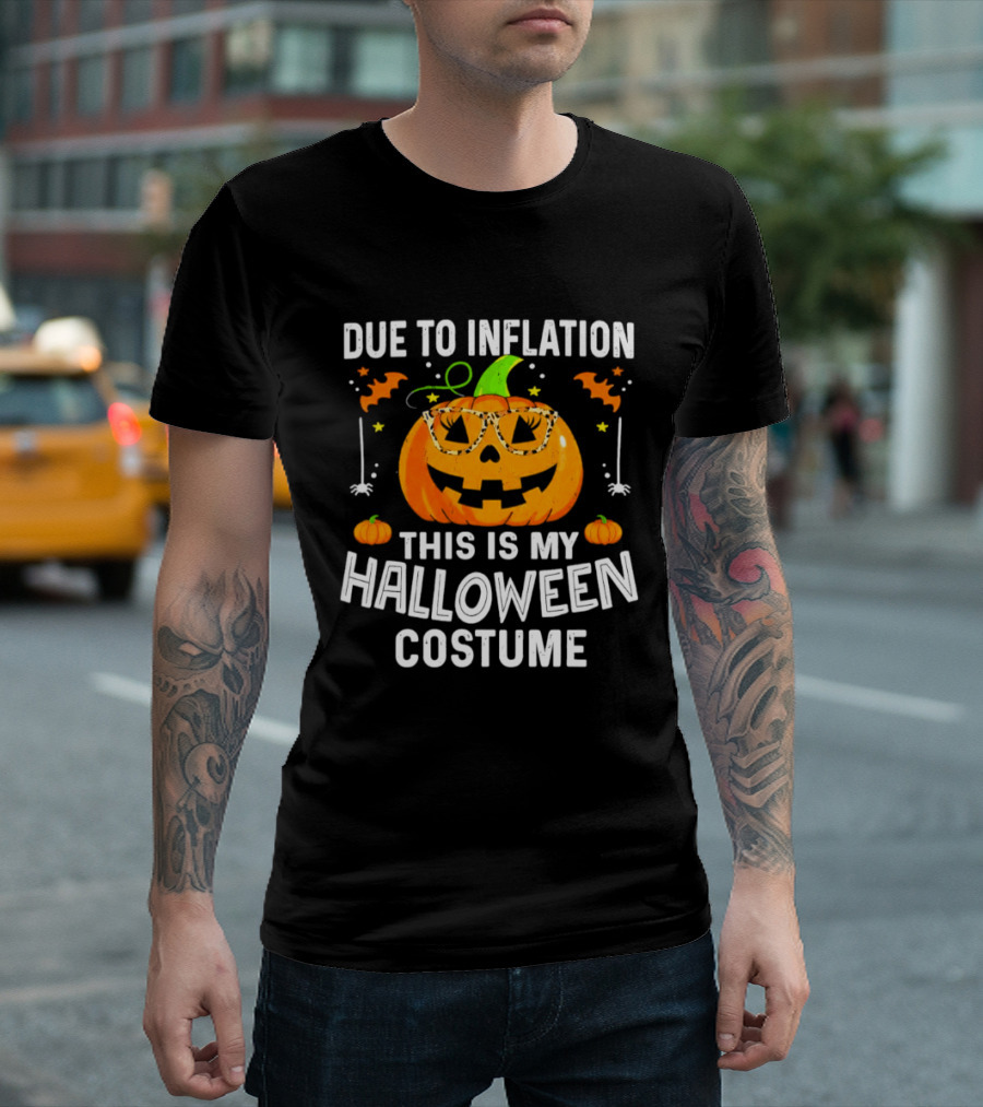 Due To Inflation This Is My Halloween Costume Pumpkin Glasses 2026 T-Shirt