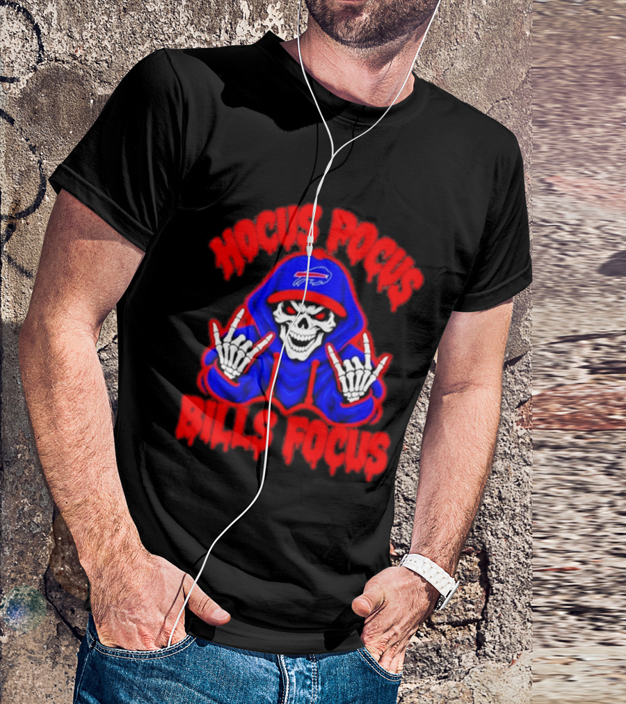 Hocus Pocus Bills Focus Buffalo Bills Skull Skeleton Fan T-Shirt