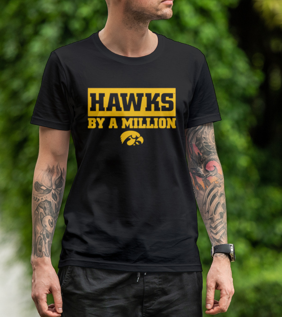 Hawks By A Million Iowa Hawkeyes T-Shirt