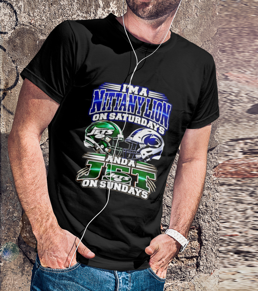 I'm A Nittany Lion On Saturdays Jets And A Jet On Sundays T-Shirt