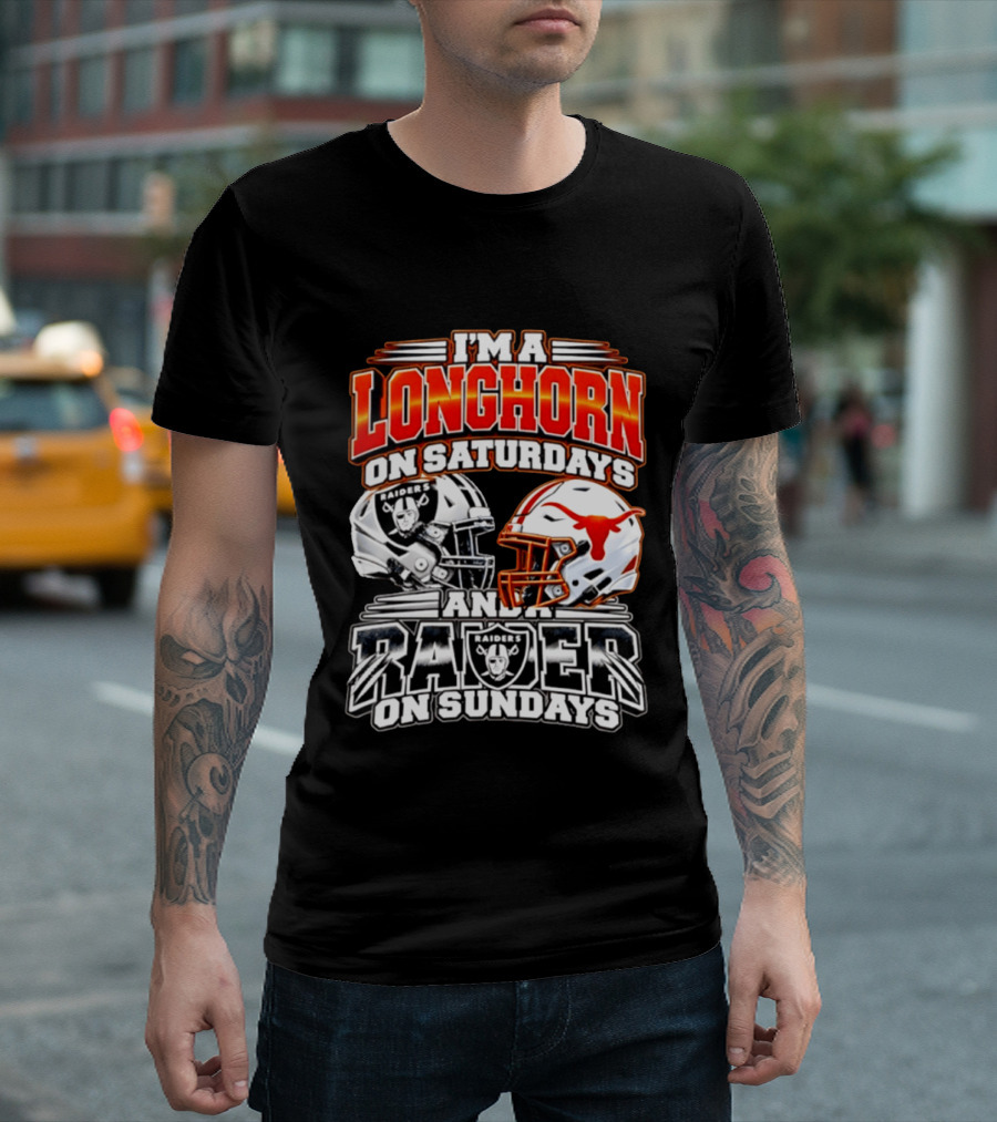 I'm A Longhorn On Saturdays And Raider On Sundays Raiders Longhorns Football 2026 T-Shirt