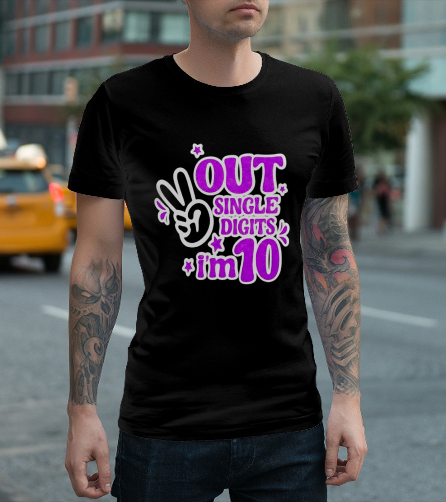 Out Single Digits I'm 10 Peace Sign Birthday Celebration T-Shirt