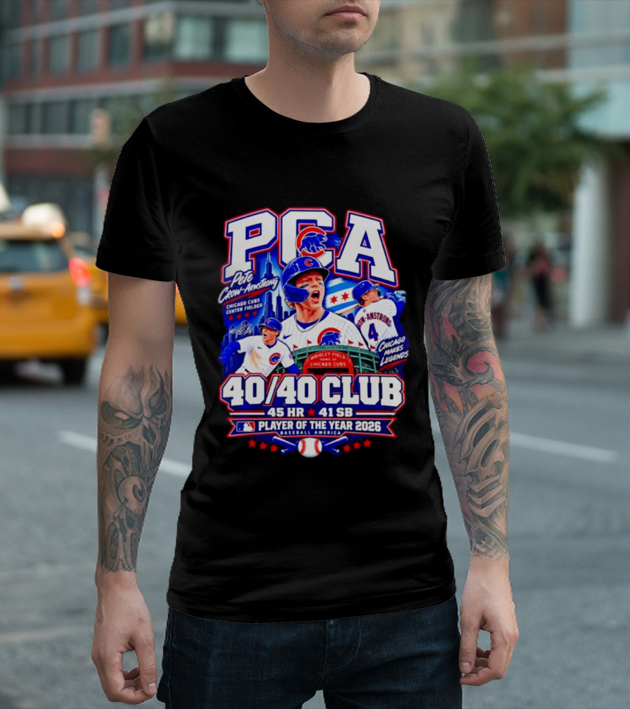 PCA Pete Crow Armstrong Chicago Cubs 40/40 Club Player Of The Year 2026 45 HR 41 SB T-Shirt