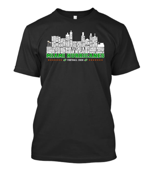 Miami Hurricanes Football 2026 Players Names City Skyline Miami Hurricanes Football 2026 T-Shirt