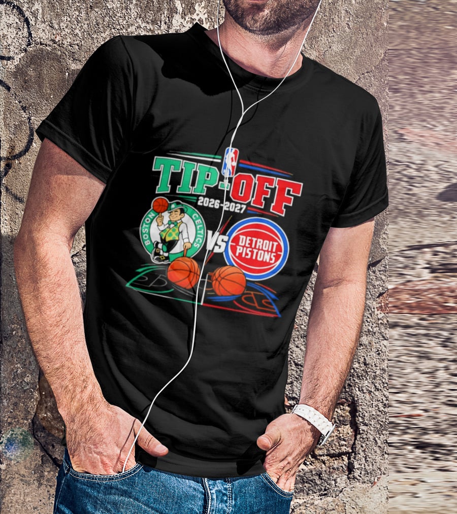 NBA Tip Off 2026 2027 Boston Celtics Vs Detroit Pistons Opening Night T-Shirt