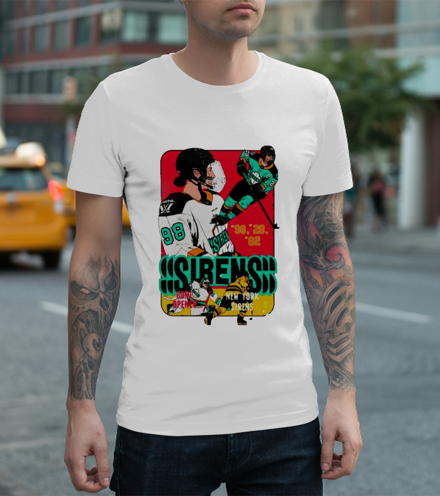 Sirens Home Opener New York Sirens '98 '28 '82 Hockey T-Shirt