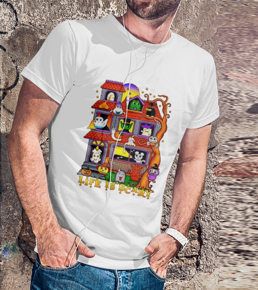 Life Is Scary Spooky Haunted House Halloween T-Shirt