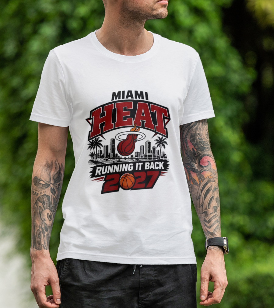 Miami Heat Running It Back 2027 NBA Basketball Skyline T-Shirt