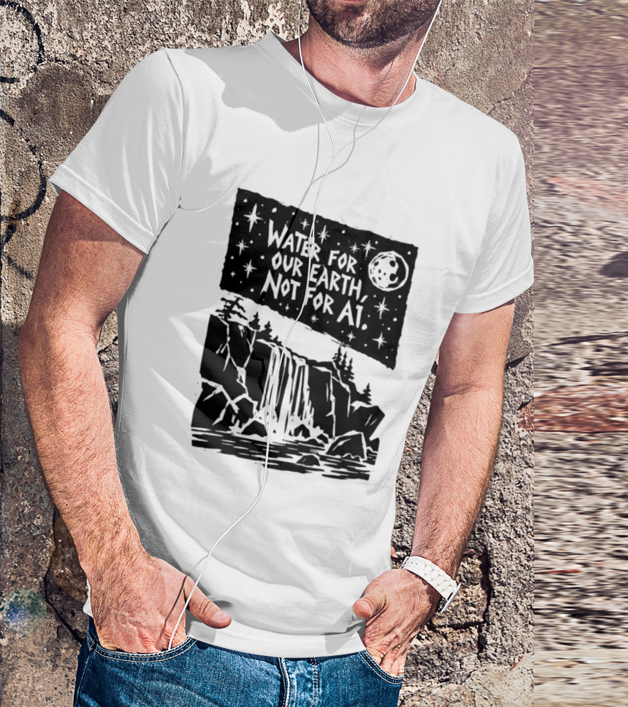 Water For Our Earth Not For AI Moonlit Waterfall Environmental Message T-Shirt
