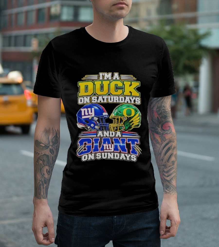 I'm A Duck On Saturdays Oregon Helmet And A Giant On Sundays NY Helmet T-Shirt
