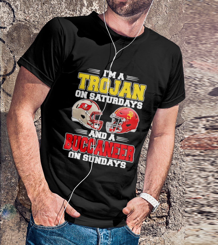 I'm A Trojan On Saturdays And A Buccaneer On Sundays Football Helmet T-Shirt
