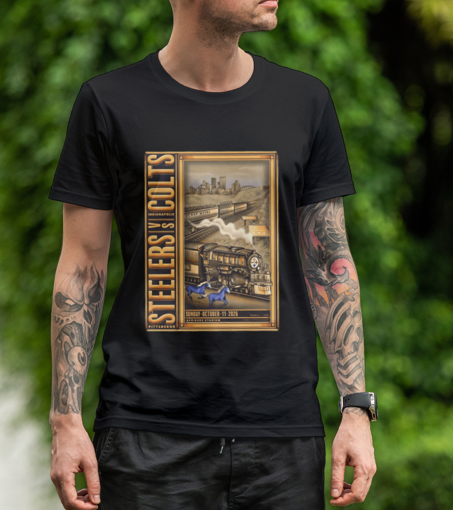 Pittsburgh Steelers Vs Indianapolis Colts Sunday October 11 2026 Acrisure Stadium Cityscape With Train And Blue Horses T-Shirt