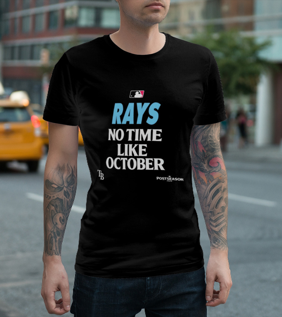 Tampa Bay Rays No Time Like October MLB Postseason 2026 T-Shirt