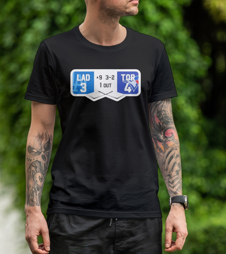 Los Angeles Dodgers 3 Toronto Blue Jays 4 Baseball Game Scoreboard Ninth Inning Three Two One Out T-Shirt