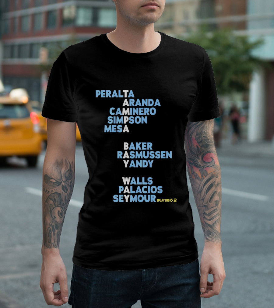 Tampa Bay Player Names Peralta Aranda Caminero Simpson Mesa Baker Rasmussen Yandy Walls Palacios Seymour T-Shirt
