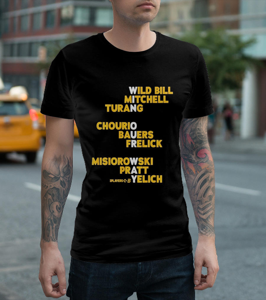Milwaukee Wild Bill Mitchell Turang Chourio Bauers Frelick Misiorowski Pratt Yelich Players T-Shirt