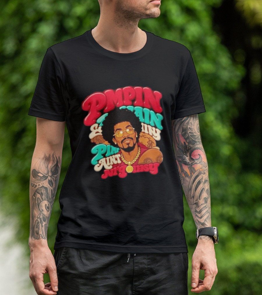 Pimpin' Ain't Easy Old School Flavor With Fur Coat T-Shirt