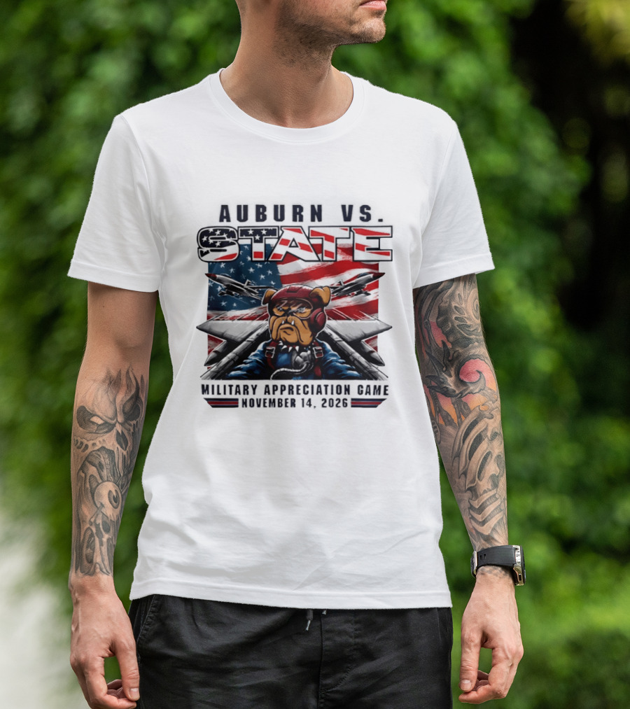 Auburn Vs. State Military Appreciation Game November 14 2026 Bulldog Fighter Pilot American Flag T-Shirt