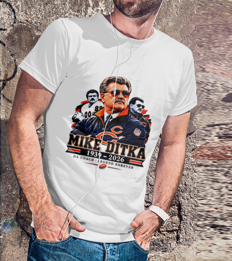 Mike Ditka Chicago Bears Da Coach Legend Forever 1939 2026 NFL T-Shirt