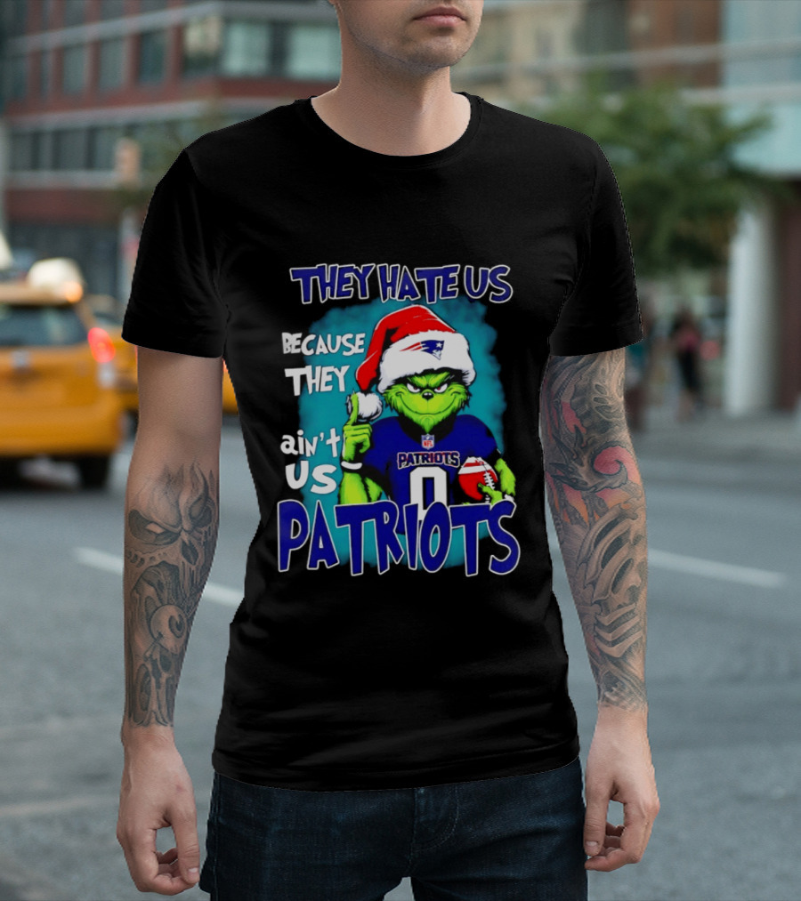 New England Patriots Grinch Santa 2026 They Hate Us Because They Ain't Us T-Shirt